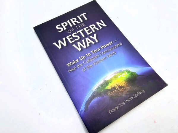 Spirit of The Western Way (Tina Louise Spalding)