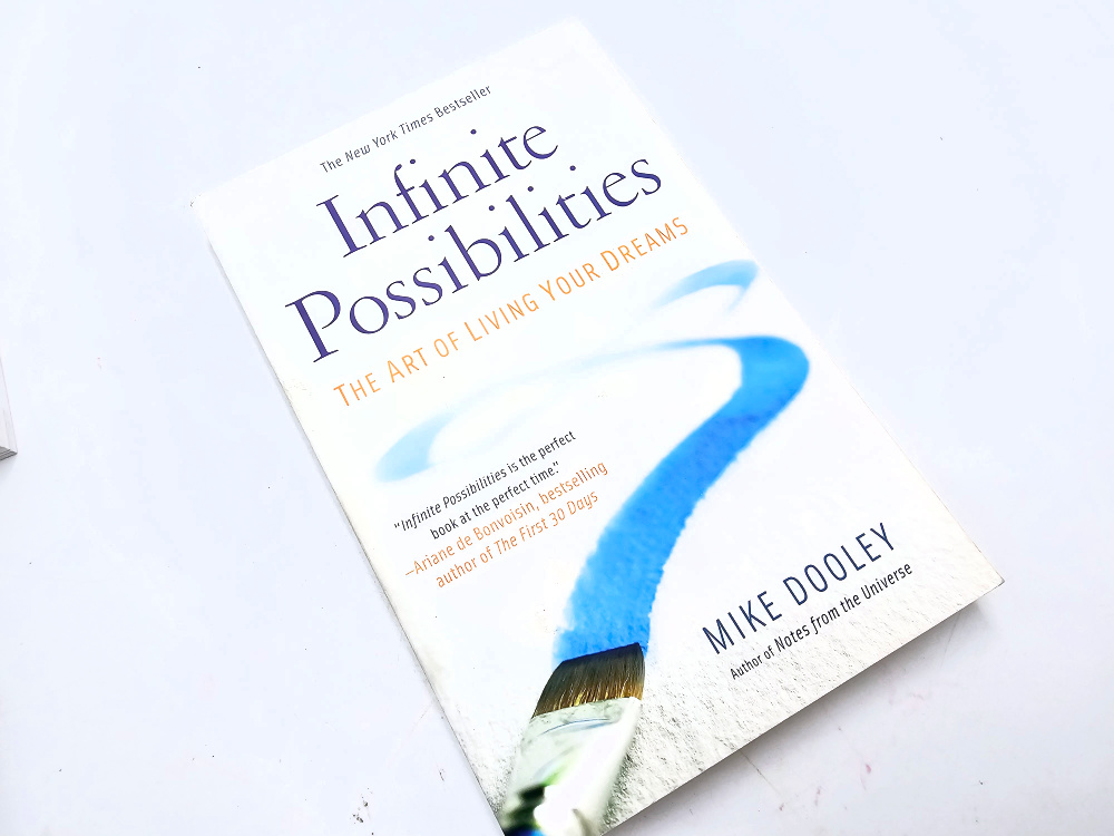 Infinite Possibilities (Mike Dooley) Infinite Possibilities (Mike Dooley)