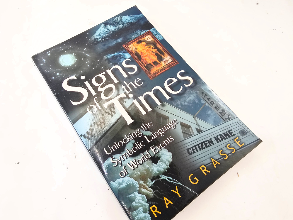 Signs of the Times (Ray Grasse) Signs of the Times book
