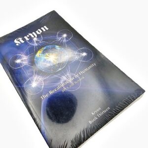 Kryon: The Recalibration of Humanity