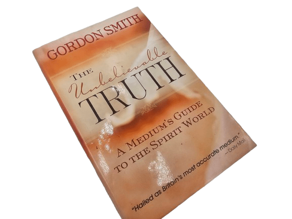 The Unbelievable Truth (Gordon Smith) The Unbelievable Truth book